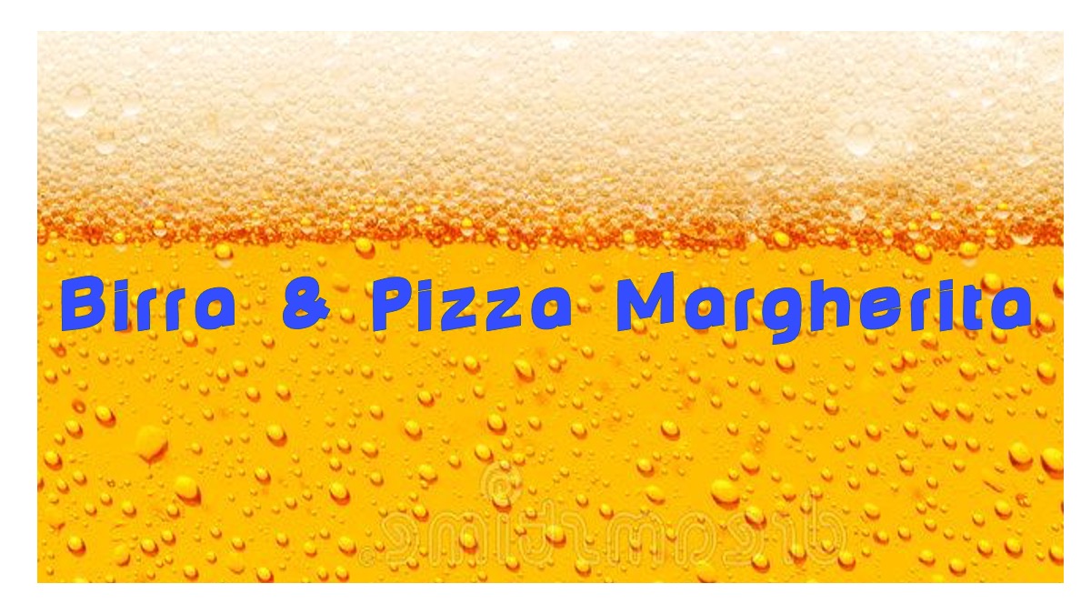 Birra & Pizza Margherita