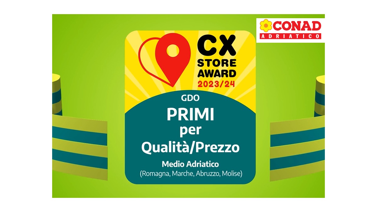 CONAD Adriatico per il 4° anno vede riconosciuto il suo Miglior Rapporto Qualità/Prezzo