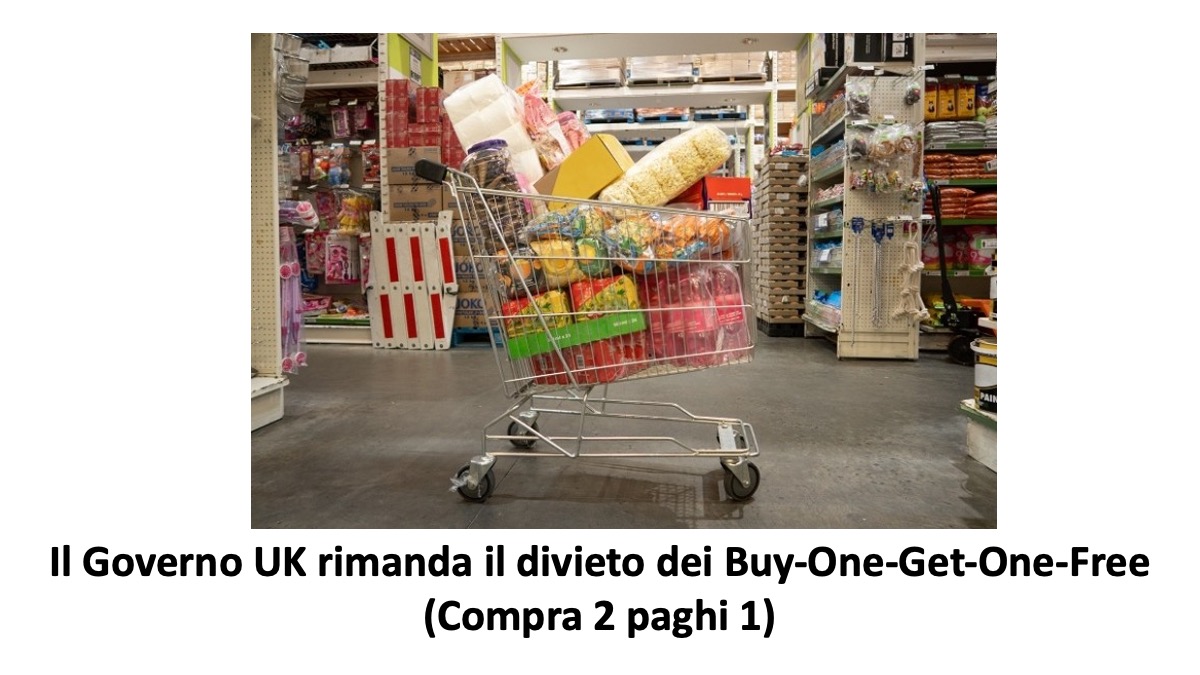 Il Governo UK rimanda il divieto dei Buy-One-Get-One-Free (Compra 2 paghi 1)